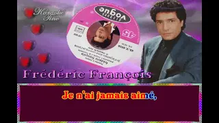 Karaoke Tino - Frédéric François - Je n'ai jamais aimé - Avec Choeurs