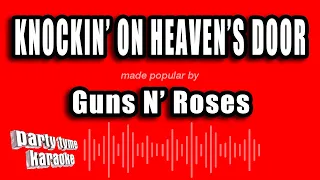 Guns N' Roses - Knockin' On Heaven's Door (Karaoke Version)