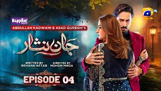 Jaan Nisar Episode 04 - Jaan Nisar Full Ep 04 - [ Danish Taimoor & Hiba Bukhari ] - 14th May 2024