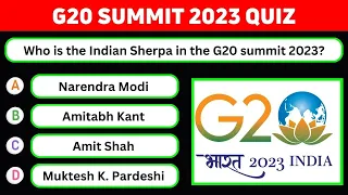 G20 Summit 2023 India | G20 Current Affairs 2023 | Top 30 GK Questions and Answers