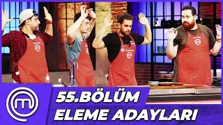MasterChef Türkiye 55.Bölüm Özet | HAFTANIN SON ELEME ADAYLARI