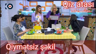 Qız atası 249-cu bölüm