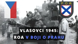 Vlasovci 1945: ROA v boji o Prahu