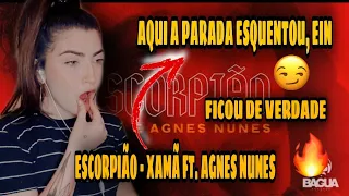 Xamã Feat. Agnes Nunes - Escorpião (Prod. NeoBeats) | REACT | Lorrane Machado