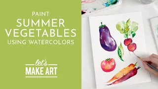 Let's Paint Summer Vegetables | Watercolor Tutorial with Sarah Cray