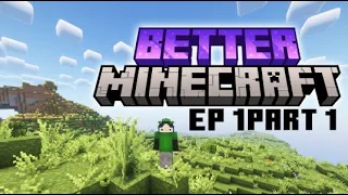 BETTER MC EP 1 PART 1