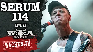 Serum 114 - 3 Songs - Live at Wacken Open Air 2013