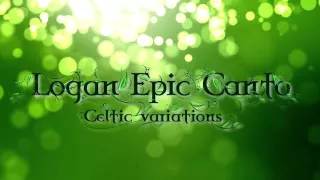 Celtic Dance Music-Celtic variations-Logan Epic Canto