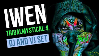 Iwen - Tribalmystical 4 - dj and vj set - afro-house, deep-house, chill-house, jazz-house