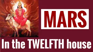 Mars in Twelfth House (Mars 12th house) with all aspects (Vedic astrology)