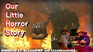 [SFM/FNAF] Our Little Horror Story Collab w/ BlazerDWP