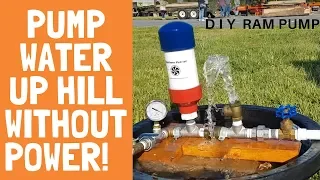 How to Pump Water Up Hill Without Power.  Build Your Own Ram Pump.