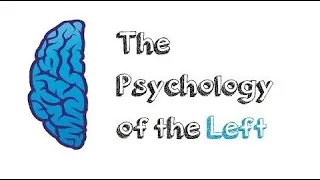 The Psychology of the Left | Quentin Ferreira