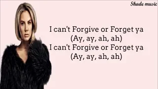 Ina Wroldsen - Forgive or Forget (Lyrics)