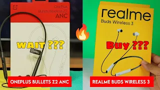 Realme Buds Wireless 3 VS OnePlus Bullets Z2 ANC Which One Should Buy ⚡ Detailed Comparison ⚡