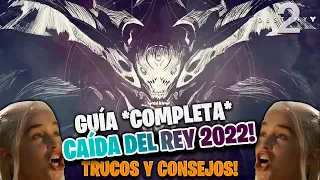 COMPLETA FÁCIL "CAÍDA DEL REY"! GUÍA COMPLETA 2022!