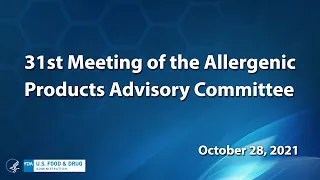 31st Meeting of the Allergenic Products Advisory Committee