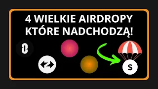 4 WIELKIE AIRDROPY KTÓRE NADCHODZĄ! Layer0 | ZkSync oraz...!