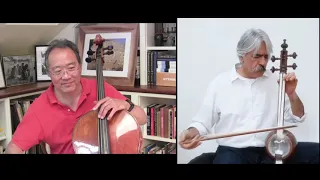 Yo-Yo Ma and Kayhan Kalhor: "Morgh e Sahar” by Ostad Morteza Naydavoud