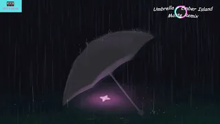 [Vietsub+Lyrics] Umbrella - Ember Island | Matte Remix  | Tik Tok Song *Tà Tưa USUK