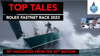 Top Tales from a tough Fastnet Race