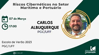 [EV/PGC 2023] Riscos Cibernéticos no Setor Marítimo e Portuário