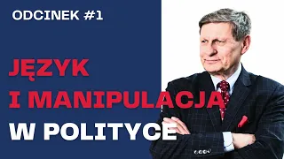 Język i manipulacja w polityce | Balcerowicz #01