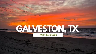 TRAVEL GUIDE: Visiting Galveston, TX