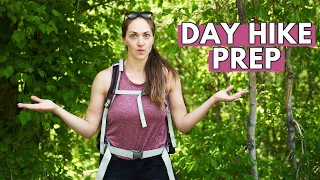 6 Things I Do to PREPARE for a Day Hike (BEFORE I hit the trail!)