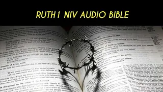 RUTH 1 NIV AUDIO BIBLE (with text)