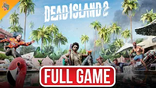 DEAD ISLAND 2 Gameplay Walkthrough FULL GAME + All Side Quests 4K UHD 60FPS NO COMMENTARY