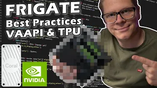 FRIGATE Installation, Konfiguration & Best Practices + TPU VAAPI GPU - Videoüberwachung