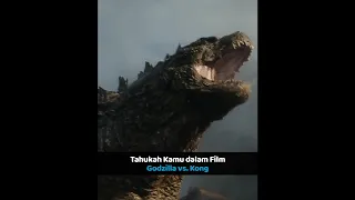 Tahukah kamu dalam Film Godzilla vs. Kong