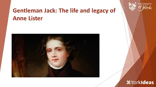 Gentleman Jack: The life and legacy of Anne Lister