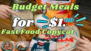 1 Dollar Budget Meals Fast Food Copycats Taco Bell In and Out
