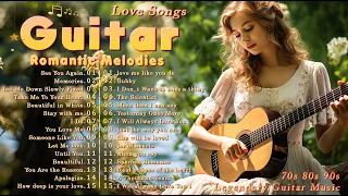 🌷 Beautiful Romantic Guitar Music 🍒The Best Guitar Melodies For Your Most Romantic Moments
