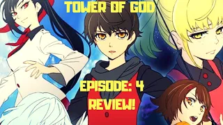 Tower Of God | Episode #4 Review! (Is It Ok To Kill Everyone?)