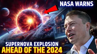 NASA Issues Urgent Warning Ahead of the 2024 Supernova Explosion - Astro Americans
