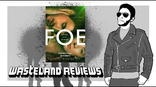 Foe (2023) - Wasteland Film Review