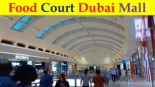 Food Court Walking Tour Dubai Mall#KMHO VLOG