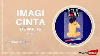 Dewa 19 - Imagi Cinta | Official Audio