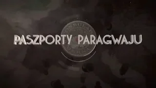 IPNtv: Paszporty Paragwaju [ZWIASTUN]
