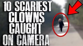 10 Scariest REAL Clown Sightings Caught on Camera