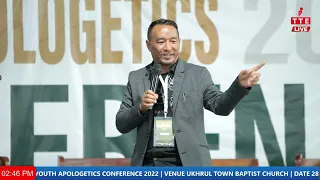 IPREIVA LI E SHIM OT MASANGASAK MARA | PAKMI MAHONG | YOUTH APOLOGETICS CONFERENCE