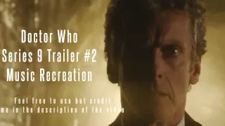 Doctor Who - Series 9 - Clean Official Trailer #2 Music - ("Empire" - Gargantuan Music)