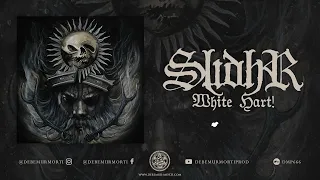 Slidhr - White Hart!