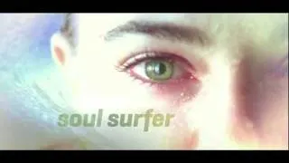 SOUL SURFER - The Story of Bethany Hamilton