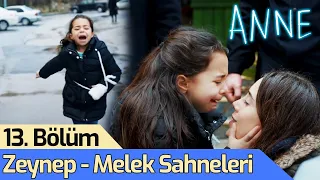 Anne - 13. Bölüm Zeynep - Melek Sahneleri