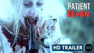 PATIENT SEVEN (2023) - Trailer