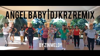 ANGEL BABY Remix ( DJ KRZ ) | ZUMBA | DANCE FITNESS | ZIN MELDY with KA TROPA